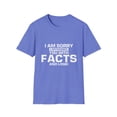 thumbnail image 1 of Funny I Offended You With Facts Introverted Saying Teacher Hilarious Irritated Introverts Mockery Gag School Unisex Softstyle T-Shirt, 1 of 4