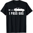 Funny I Pass Gas, Electric Car I Love EVs, Electric Vehicle TShirt
