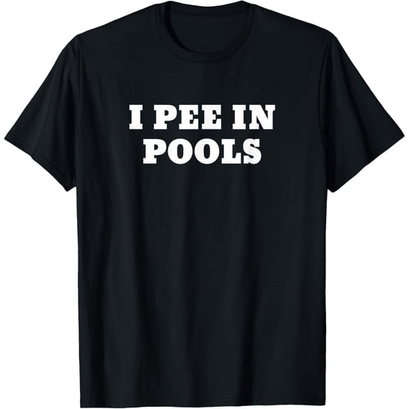Funny I Pee In Pools Graphic T-Shirt Humorous Sarcastic Men Women Adult Summer Swim Apparel Retro Short Sleeve Tee