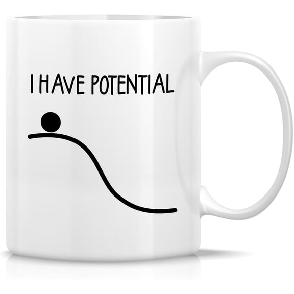 Funny I Have Potential Mug - 11 Oz Ceramic Coffee or Tea Cup - Humorous Engineering Gifts for Mechanical Engineer, Physics Teacher And Students - Birthday, Graduation, Thank-You, Holiday Gift