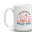 thumbnail image 1 of Funny I Prefer Hanging Out With My Birds Ceramic Coffee & Tea Gift Mug And Novelty Birthday Gifts For A Bird Pet Owner Dad Or Mom (15oz), 1 of 4