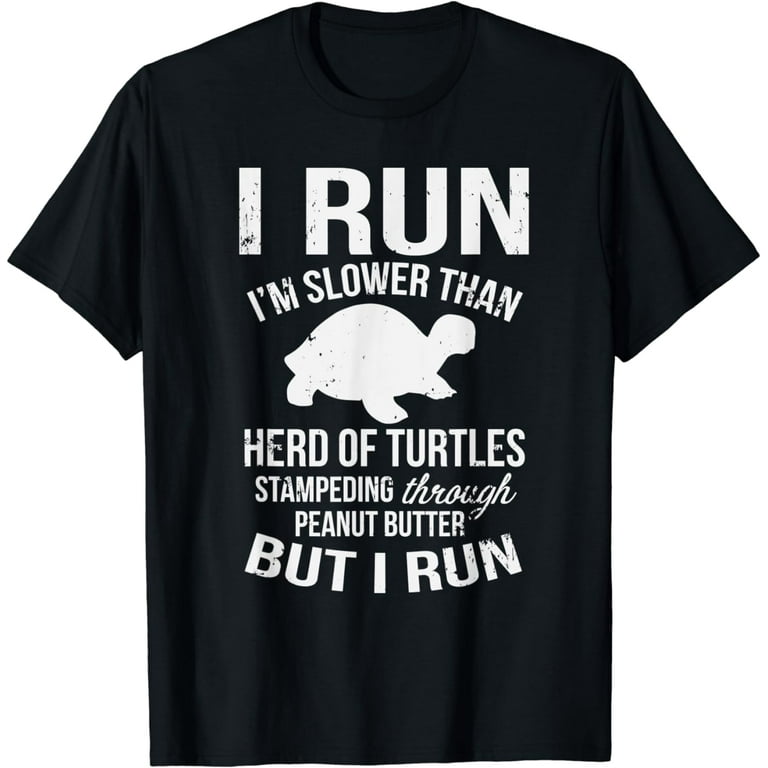 I Run I'm Slow But I Run Funny Running T-Shirt For Women I Run I'm Slow But I Run Funny Running T-Shirt For Women