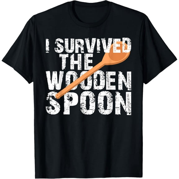 Funny I Survived The Wooden Spoon T-Shirt