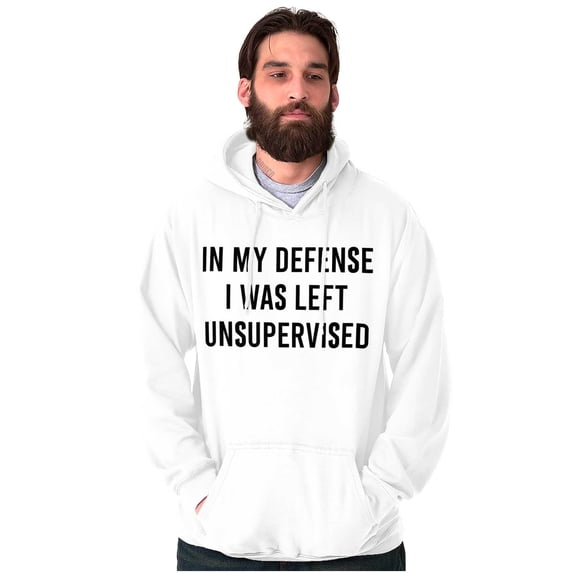 Funny I Was Left Unsupervised Joke Hoodie Sweatshirt Women Men Brisco Brands S