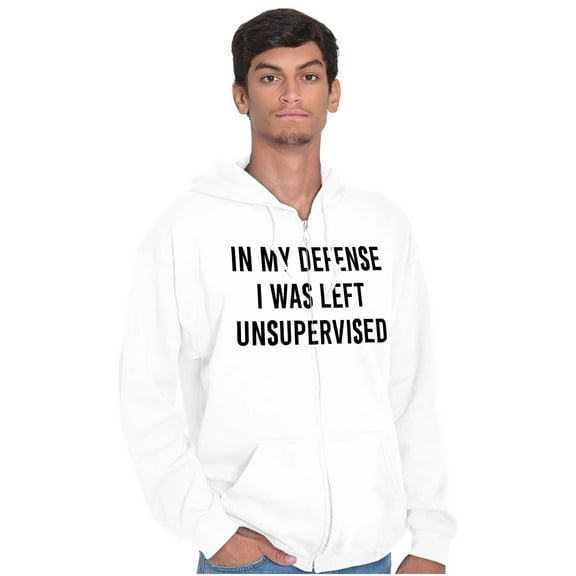 Funny I Was Left Unsupervised Joke Zip Up Hoodie Men's Women's Brisco Brands S