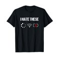 Funny I hate loading, bad WiFi and low batteries! TShirt