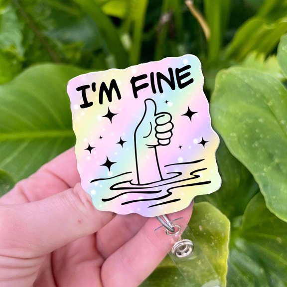 Funny I'm Fine" Nurse Badge Reel: Pastel Glitter ID Holder"