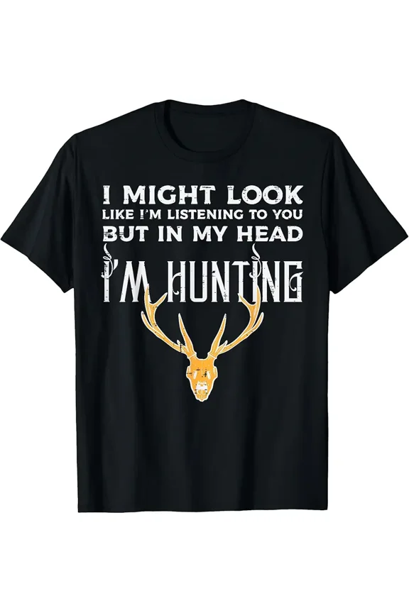 Funny I'm Hunting Quote Deer Antlers Men Women Hunter Gift Graphic Tee