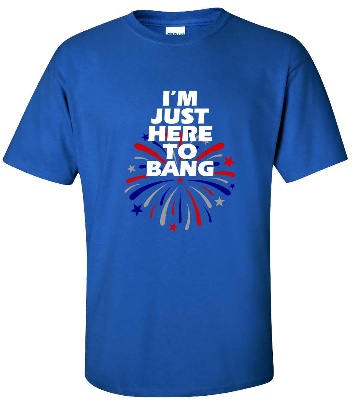 Funny I'm Just Here to Bang Fourth of July Unisex Short Sleeve T-Shirt-Royal-large - image 1 of 4