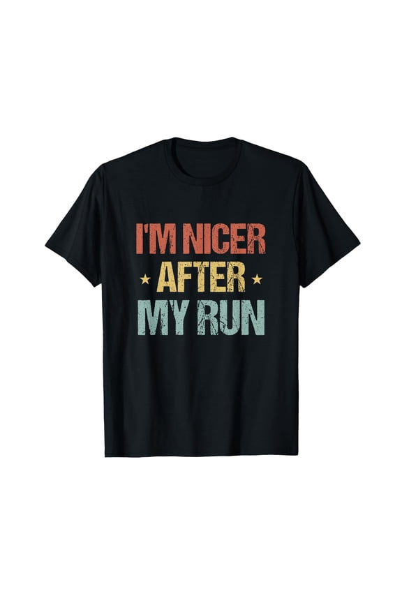 Funny I’m Nicer After My Run Graphic T-Shirt | Comfort Colors | Perfect for Running Motivation