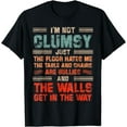 thumbnail image 1 of Funny I'm Not Clumsy Down Broken Falling Tripping Friend T-Shirt, 1 of 4