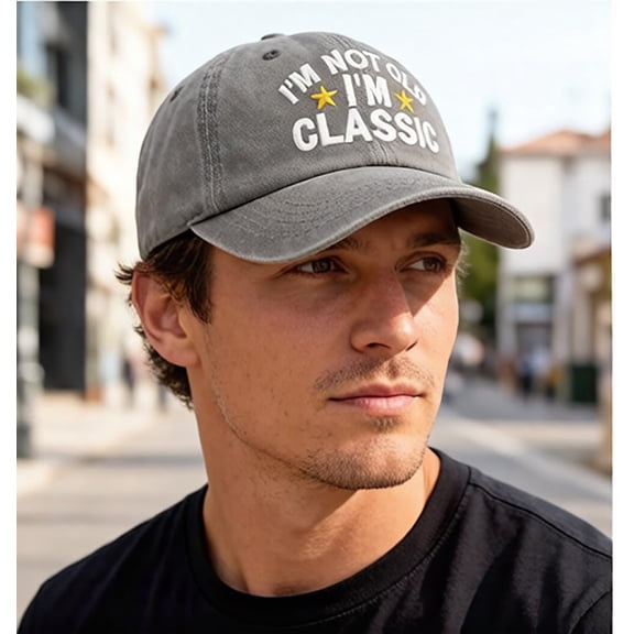 Funny "I'm Not Old I'm Classic" Embroidered Baseball Cap - Adjustable Washed Cotton Dad Hat, Birthday Gift for Dad Mom