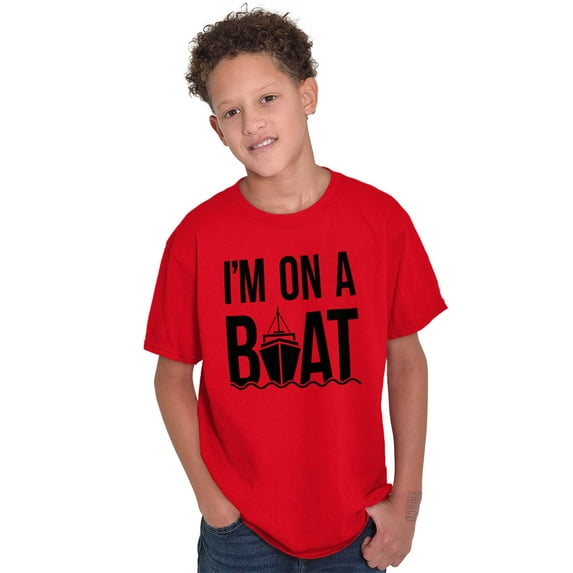 Funny I'm On a Boat Fishing Joke Crewneck T Shirts Boy Girl Teen Brisco Brands L