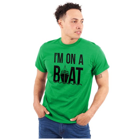 Funny I'm On a Boat Fishing Joke Men's Graphic T Shirt Tees Brisco Brands S