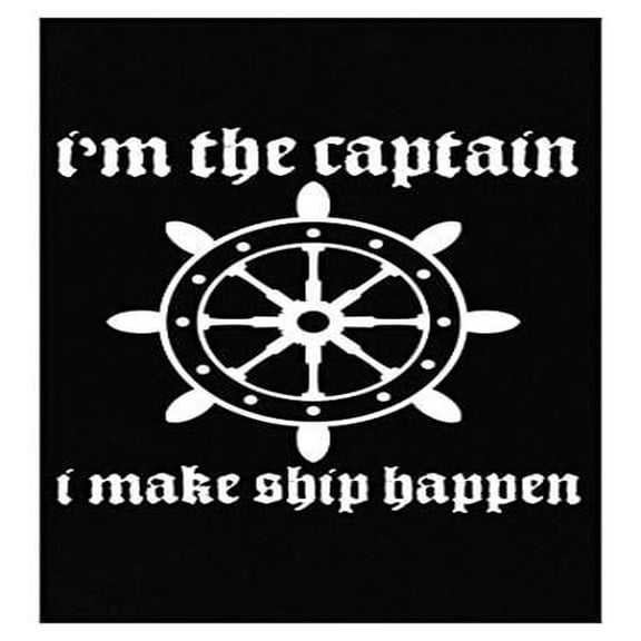 Boating Humor Poster - I'm The Captain I Make Ship Happen Gift