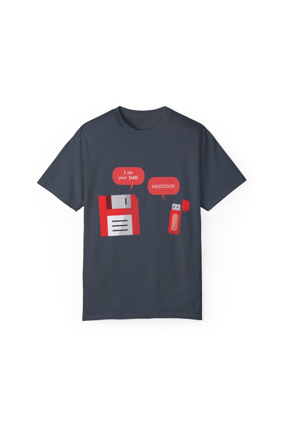 Funny I'm Your Dad Floppy Disk USB Men Women Novelty Science Technology Graphic Gift Unisex Garment-Dyed T-shirt