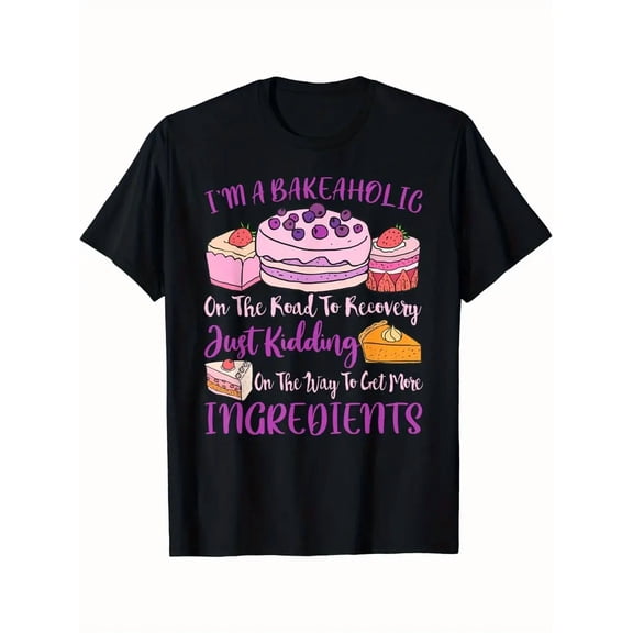 Funny 'I'm a Bakeaholic' Cake Lover T-Shirt - 100% Cotton, Short Sleeve,