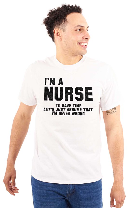 Funny I'm a Doctor I'm Never Wrong Men's Graphic T Shirt Tees Brisco Brands X
