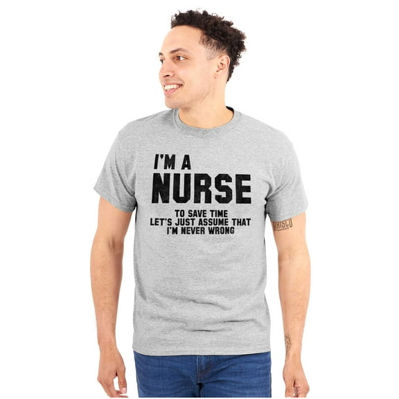 Funny I'm a Doctor I'm Never Wrong Plus Size Crewneck Graphic Tee Shirt Brisco Brands 3X