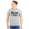thumbnail image 1 of Funny I'm a Nurse I'm Never Wrong Plus Size Crewneck Graphic Tee Shirt Brisco Brands 3X, 1 of 5