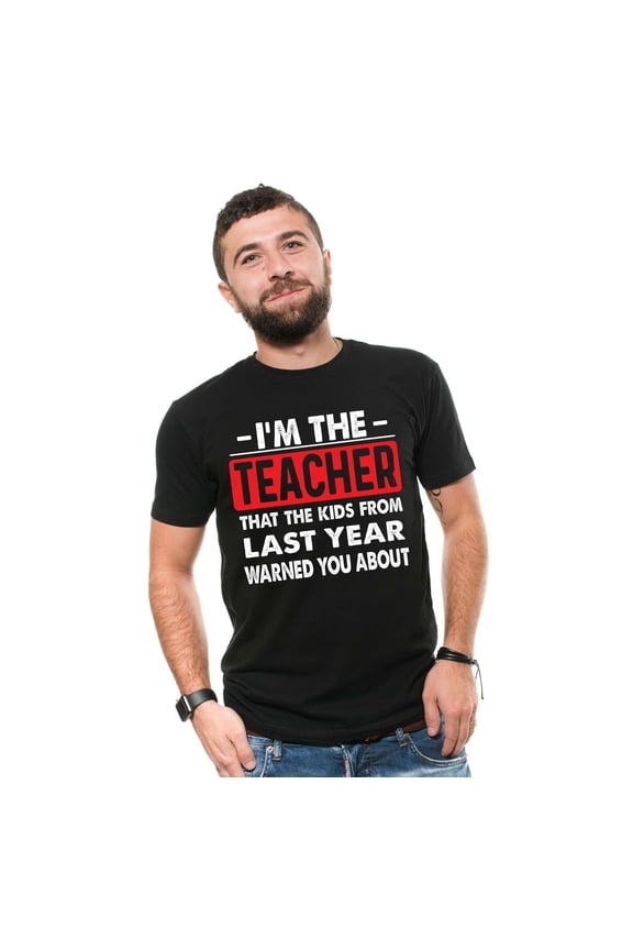 Funny I'm the Teacher Shirt Back To School Shirts Funny School Shirts Teacher Humorous Gifts (3X-Large Black)