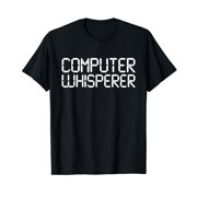Funny IT Nerd Computer Whisperer Genius Laptop Lover Gift T-Shirt