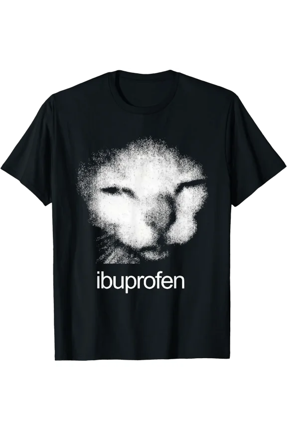 Funny Ibuprofen Cat Meme with Cringe Ugly Feline Face T-Shirt