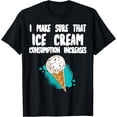 thumbnail image 1 of Funny Ice Cream Consumptionincreases T-Shirt, 1 of 4