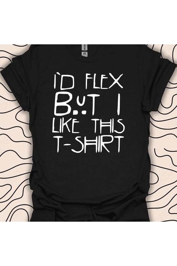 Funny Id Flex Shirt Gym Lover Gift Fitness Workout Humor Graphic Tee,for men and women up to 5XL
