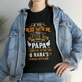 thumbnail image 1 of Funny If You Mess With Me My Papa And Nana Is Coming T-Shirt, 1 of 2