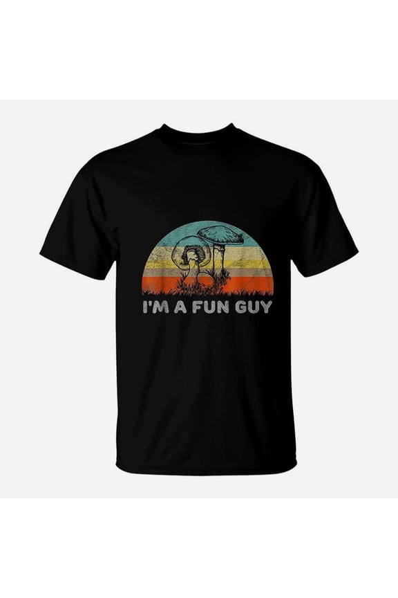 Funny Im A Fun Guy Fungi Pun Gift Mushroom Picker TShirt