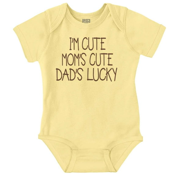 Funny Im Cute Moms Cute Dads Lucky Bodysuit Jumper Girls Infant Baby Brisco Brands 24M