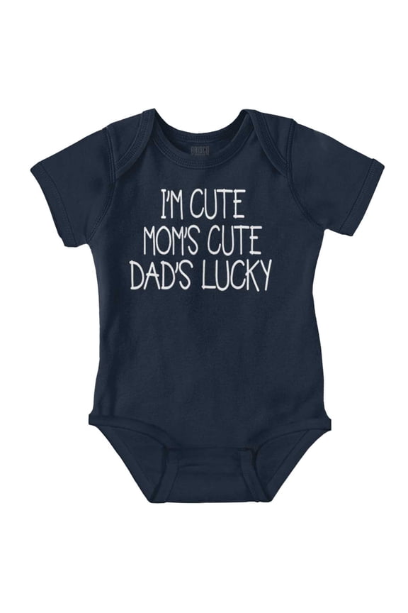 Funny Im Cute Moms Cute Dads Lucky Bodysuit Jumper Girls Infant Baby Brisco Brands 6M