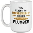 thumbnail image 1 of Funny Impressively Awesome Plumber or Plumbing Handyman Coffee & Tea Mug (15oz), 1 of 8