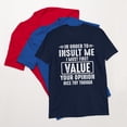 thumbnail image 1 of Funny In Order To Insult Me T-shirt Joke Sarcastic Apparel T-Shirt (Navy, 2XL), 1 of 1
