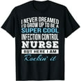 thumbnail image 1 of Funny Infection Control Nurse Tshirt Gift T-Shirt, 1 of 4