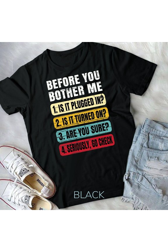 Funny Information Technology Tech, Technical Support Gift T-Shirt Unisex T-shirt