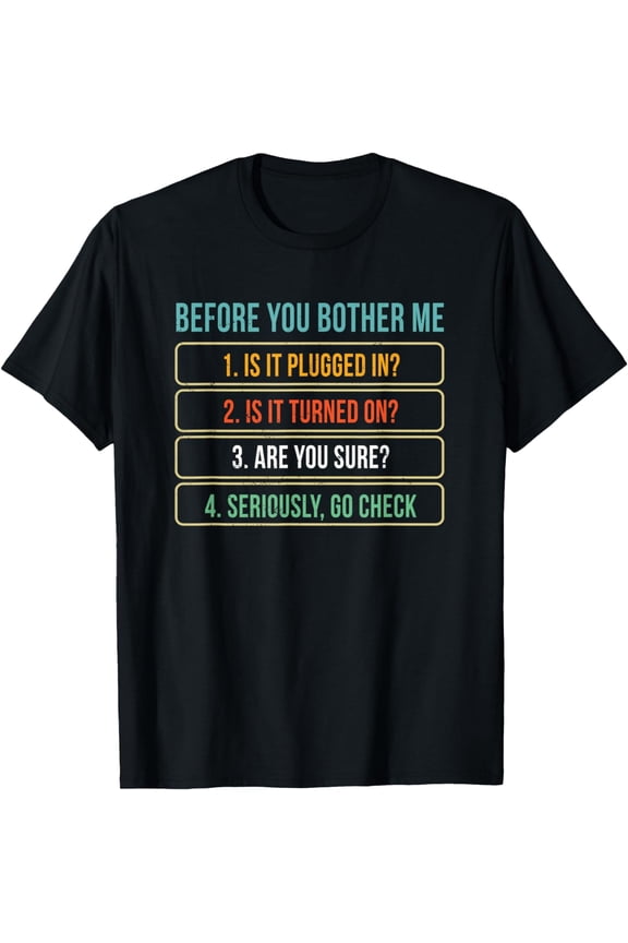 Funny Information Technology Tech | Technical Support Gift T-Shirt