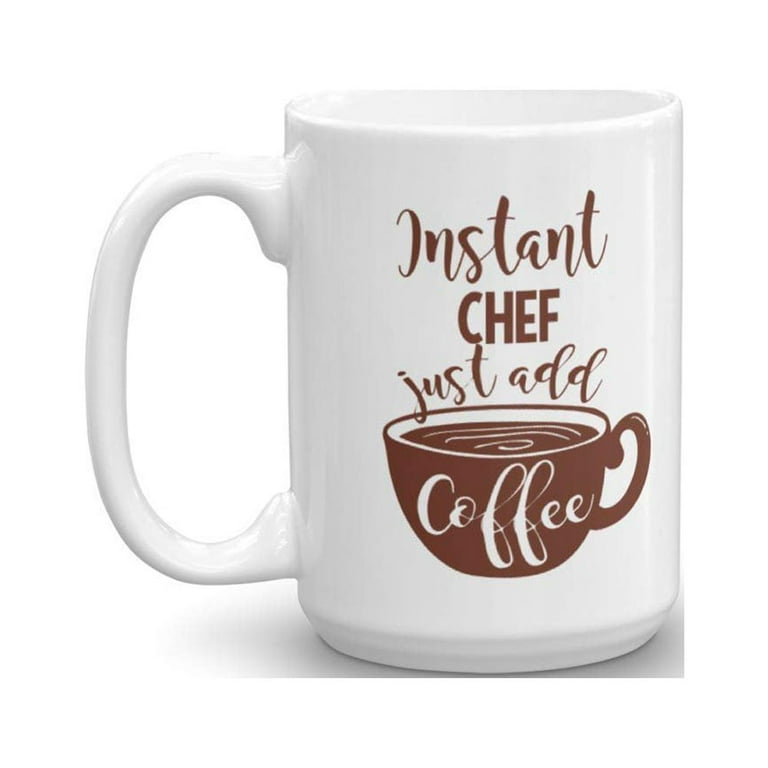 https://i5.walmartimages.com/seo/Funny-Instant-Chef-Coffee-Tea-Gift-Mug-Cup-For-Adult-Head-Chef-Cooks-Culinary-Students-15oz_7cb30ce2-c26f-41be-979a-4771c6f0ad65.f9903634273dccc829876d5c0064c44b.jpeg?odnHeight=768&odnWidth=768&odnBg=FFFFFF