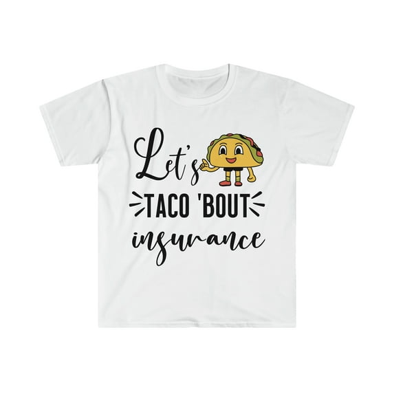 Funny Insurance Agent T-shirt Insurance Taco Lover Shirt Gift Broker Tee