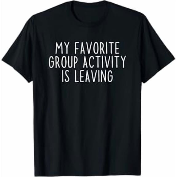 Funny Introvert Antisocial Sarcastic Humorous T-Shirt