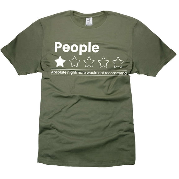 Funny Introvert Shirt People Review Not Recommend T-Shirt Anti Social Person Gift Tee (Small Military Green)