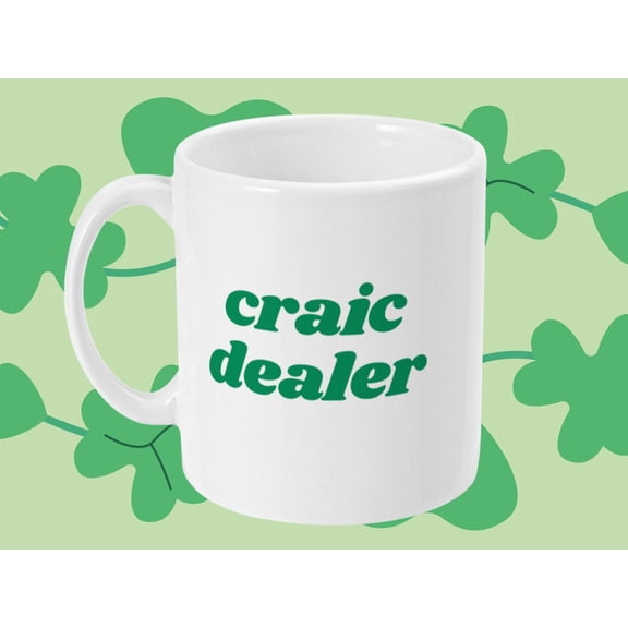 Funny IriS1H Mug Craic D1ealer St PatriC1KS Padd Day Gift S1HAmR1OCk Ireland IriS1H