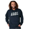 thumbnail image 1 of Funny It's Not Rocket Surgery Joke Hoodie Sweatshirt Women Men Brisco Brands X, 1 of 6