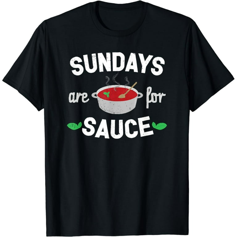 Funny Italian Pride Shirt : Sunday Sauce Italian Food Tshirt