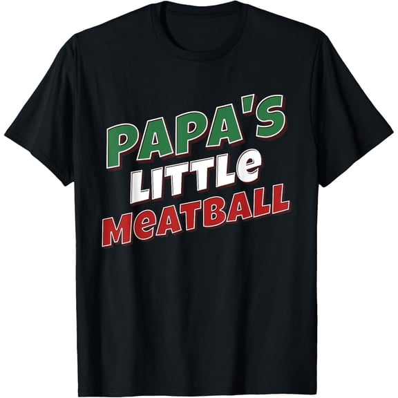 Funny Italian Saying, Papa's Little Meatball T-Shirt