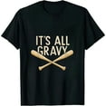 thumbnail image 1 of Funny Its All Gravy Thanksgiving T-Shirt, 1 of 5