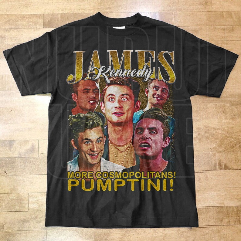 Funny James Kennedy Quote Shirt, Vanderpump Rules Fan Gift Graphic tee, More Cosmopolitans