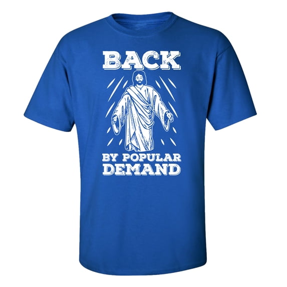 Funny Jesus: Back by Popular Demand Adult Short Sleeve T-Shirt-Royal-XXL