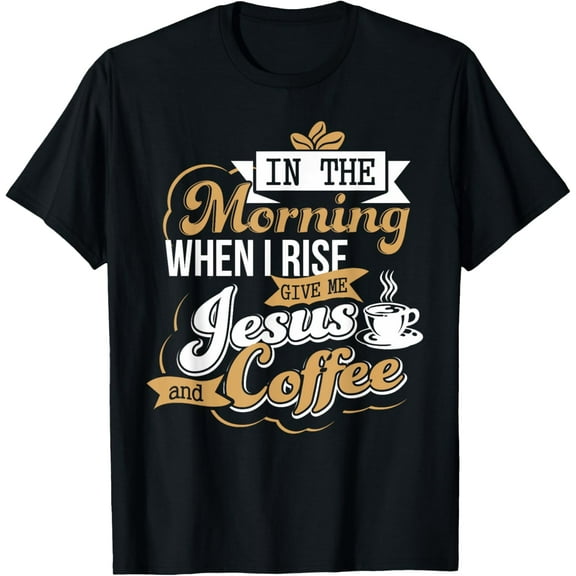 Funny Jesus Coffee Shirt Love Coffee Lover T Shirts Gifts
